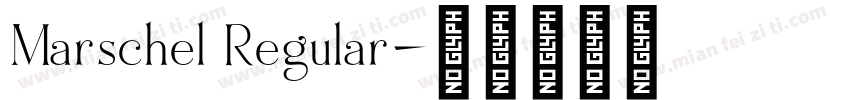 Marschel Regular字体转换